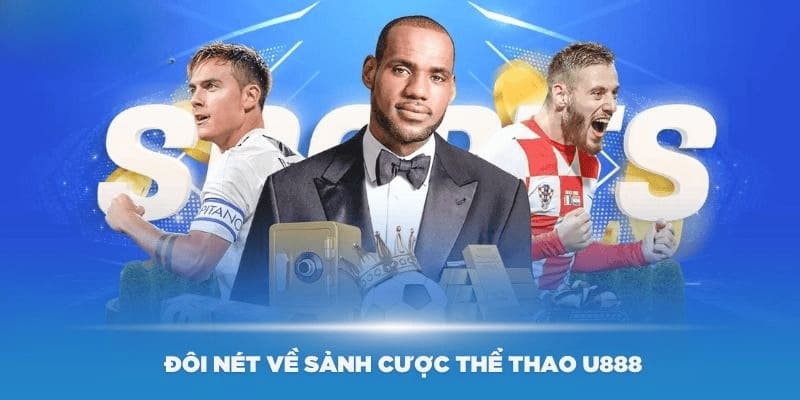 Giới Thiệu Về Cá Cược Thể Thao U888